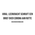 VIRAL: Leerkracht schrijft een brief over Corona aan Rutte